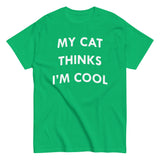 My Cat Thinks I'm Cool Men's Classic Tee