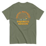 Doing Nothing Is My Favorite Season Men's Classic Tee