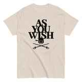 As You Wish Men's Classic Tee