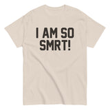 I Am So Smrt Men's Classic Tee