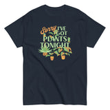 Sorry I've Got Plants Tonight Men's Classic Tee