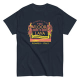 Pompeii Floor is Lava Championship Men's Classic Tee