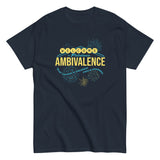Welcome To Fabulous Ambivalence Men's Classic Tee