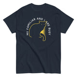 My Familiar And I Are Busy Men's Classic Tee