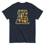 Laugh It Up Fuzzball Men's Classic Tee