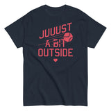 Just A Bit Outside Men's Classic Tee