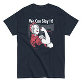 We Can Slay It! Men's Classic Tee