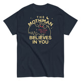 The Mothman Believes In You Men's Classic Tee
