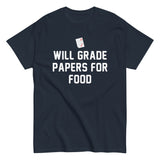 Will Grade Papers For Food Men's Classic Tee
