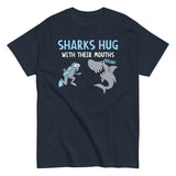 Sharks Hug With Their Mouths Men's Classic Tee
