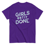 Girls Get It Done Men's Classic Tee