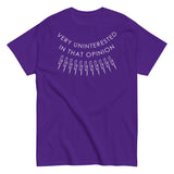 Very Uninterested In That Opinion Men's Classic Tee