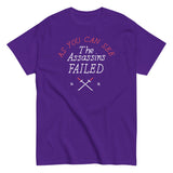 The Assassins Failed Men's Classic Tee