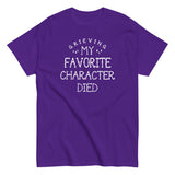 My Favorite Character Died Men's Classic Tee