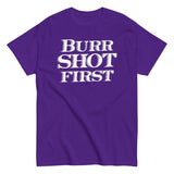 Burr Shot First Men's Classic Tee