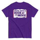 Never Judge A Book By Its Movie Men's Classic Tee