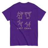 Per My Last Email Men's Classic Tee
