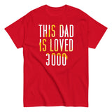 This Dad Is Loved 3000 Men's Classic Tee