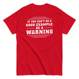 Be A Warning Men's Classic Tee
