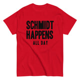 Schmidt Happens All Day Men's Classic Tee