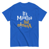 It's Mimosa Not Mimosa Men's Classic Tee