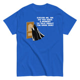 A Moment To Talk About The Dark Side Men's Classic Tee