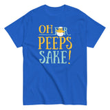 Oh For Peeps Sake Men's Classic Tee