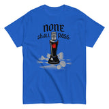 None Shall Pass Black Knight Men's Classic Tee