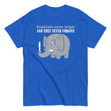 Elephants Never Forgive Men's Classic Tee