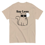 Say Less Men's Classic Tee