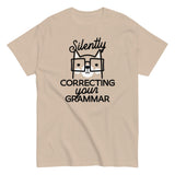 Silently Correcting Your Grammar Men's Classic Tee