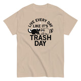 Live Every Day Like It's Trash Day Men's Classic Tee