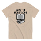 Save The Word Tacos Men's Classic Tee