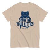 Show Me Your Kitties Men's Classic Tee