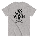 As You Wish Men's Classic Tee