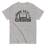 Donde Esta La Biblioteca? Men's Classic Tee