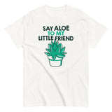 Say Aloe To My Little Friend Men's Classic Tee