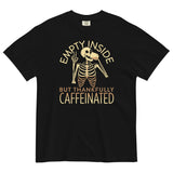 Empty Inside But Thankfully Caffeinated Men's Relaxed Fit Tee