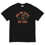 We Believe In You Men's Relaxed Fit Tee