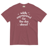 Wildly Unprepared For The Day Ahead Men's Relaxed Fit Tee