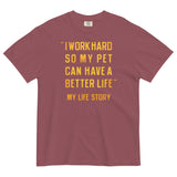 I Work Hard So My Pet Men's Relaxed Fit Tee