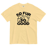 So Fur So Good Men's Relaxed Fit Tee