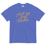 Ain't My First Rodeo Men's Relaxed Fit Tee