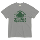 I Want 'Em Real Thick And Sprucey Men's Relaxed Fit Tee