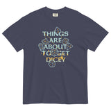 Things Are About To Get Dicey Men's Relaxed Fit Tee