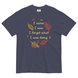 I Came. I Saw. I Forgot What I Was Doing. Men's Relaxed Fit Tee