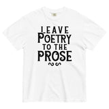 Leave Poetry To The Prose Men's Relaxed Fit Tee