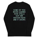 Some Of You Never Learned Unisex Long Sleeve Tee