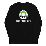 About That Life Unisex Long Sleeve Tee