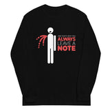 Always Leave A Note Unisex Long Sleeve Tee